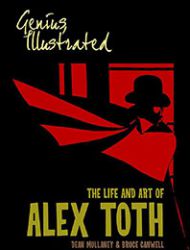 Genius, Illustrated: The Life and Art of Alex Toth