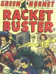 Green Hornet, Racket Buster