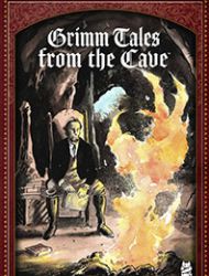 Grimm Tales from the Cave