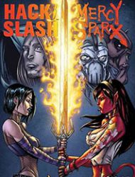 Hack/Slash & Mercy Sparx: A Slice of Hell