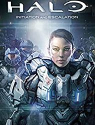 Halo: Initiation and Escalation