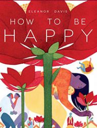 How To Be Happy