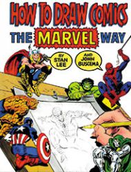 How to Draw Comics the Marvel Way