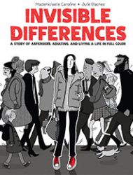 Invisible Differences: A Story of Asperger's, Adulting, and Living A Life In Full Color