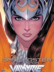 Jane Foster: The Saga Of Valkyrie