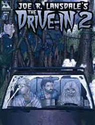 Joe R. Lansdale's The Drive-In 2