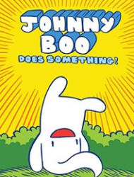 Johnny Boo: Does Something!