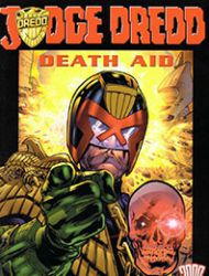 Judge Dredd: Death Aid