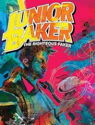 Junior Baker the Righteous Faker