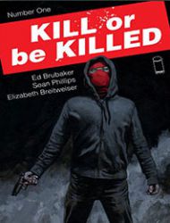 Kill or Be Killed