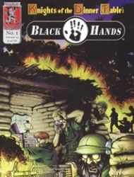 Knights of the Dinner Table: Black Hands