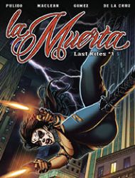 La Muerta: Last Rites