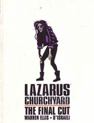 Lazarus Churchyard: The Final Cut