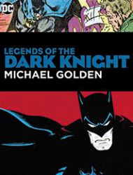 Legends of the Dark Knight: Michael Golden