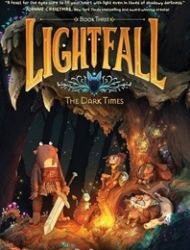 Lightfall: The Dark Times