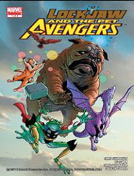 Lockjaw and the Pet Avengers