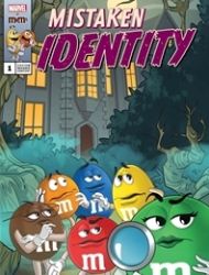 M&Ms - Mistaken Identity