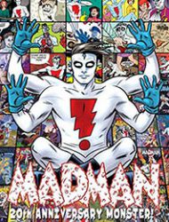 Madman 20th Anniversary Monster!