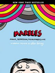 Marbles: Mania, Depression, Michelangelo, and Me: A Graphic Memoir