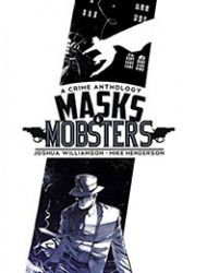 Masks & Mobsters