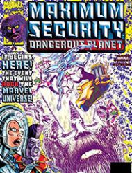 Maximum Security Dangerous Planet