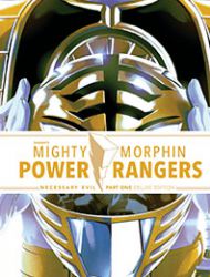 Mighty Morphin Power Rangers: Necessary Evil Deluxe Edition