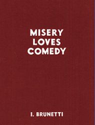 Misery Loves Comedy