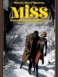 Miss: Better Living Through Crime