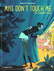 Miss Don't Touch Me: The Complete Story