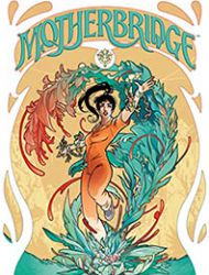 Motherbridge: Seeds of Change