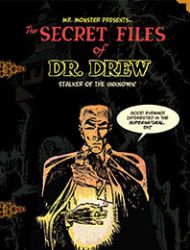 Mr. Monster Presents: The Secret Files of Dr. Drew