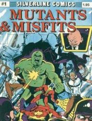 Mutants and Misfits