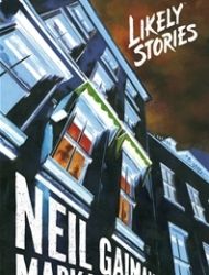 Neil Gaiman's Likely Stories