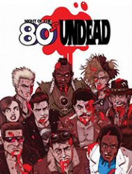 Night of the 80's Undead