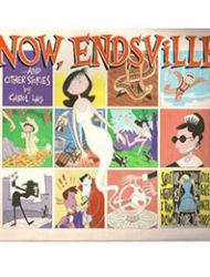 Now, Endsville and Other Stories