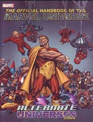 Official Handbook of the Marvel Universe: Alternate Universes 2005