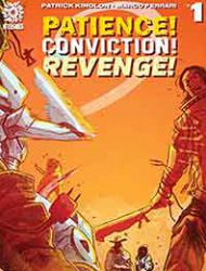 Patience! Conviction! Revenge!