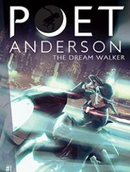 Poet Anderson: The Dream Walker