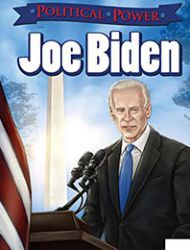 Political Power: Joe Biden