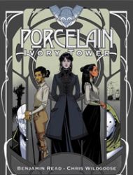 Porcelain: Ivory Tower