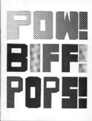 Pow! Biff! Pops!