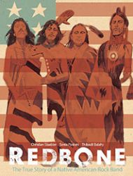 Redbone: The True Story of A Native American Rock Band