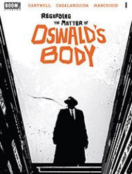 Regarding the Matter of Oswald's Body