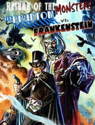 Return of the Monsters: Phantom Detective vs Frankenstein