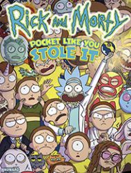 Rick and Morty: Pocket Like You Stole It