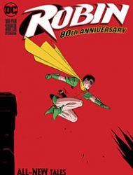 Robin 80th Anniversary 100-Page Super Spectacular