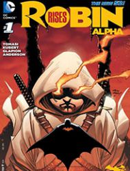 Robin Rises: Alpha