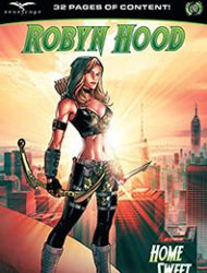 Robyn Hood: Home Sweet Home