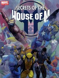 Secrets of the House of M