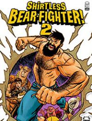 Shirtless Bear-Fighter! 2